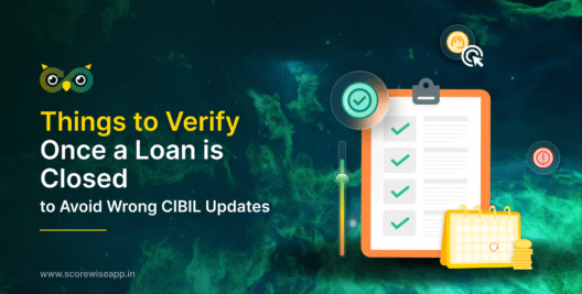 Avoid Wrong CIBIL Update