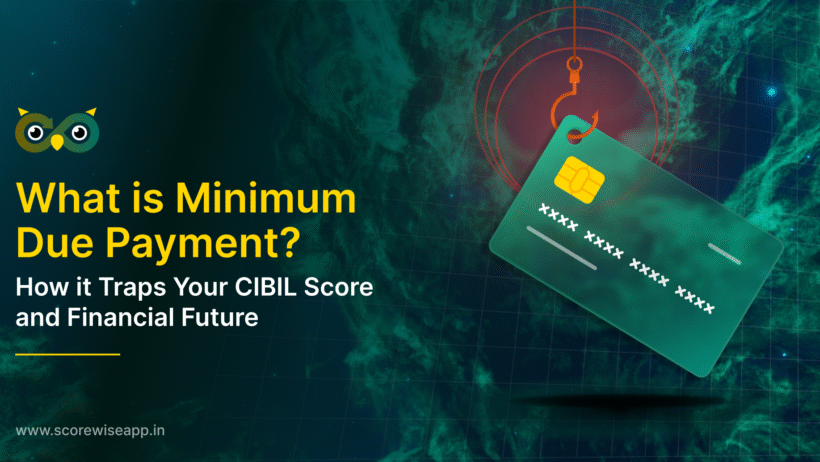 Minimum Due Payment trap